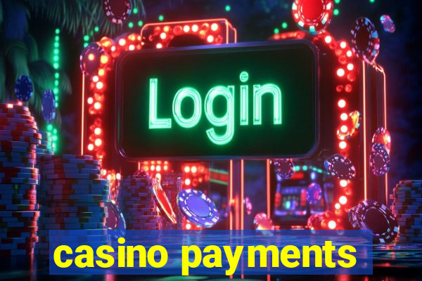 casino payments