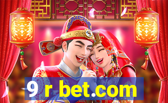 9 r bet.com