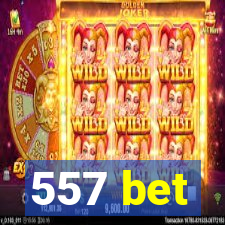 557 bet