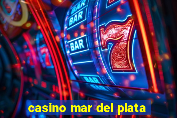 casino mar del plata