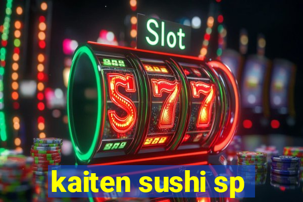 kaiten sushi sp