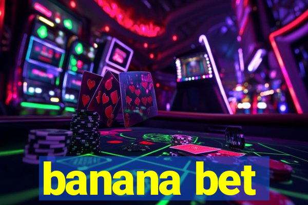 banana bet