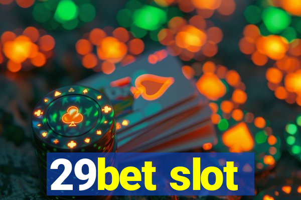 29bet slot