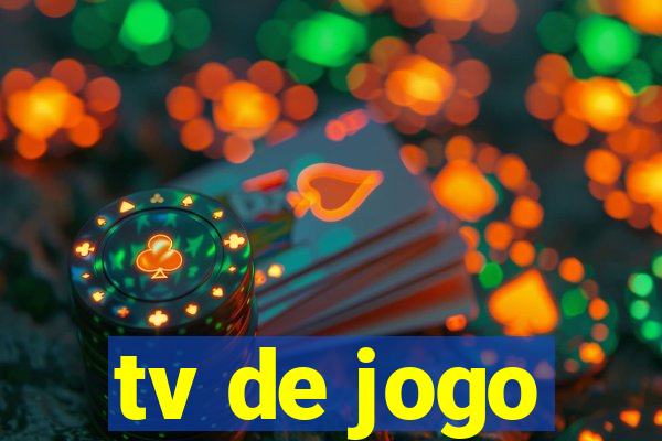 tv de jogo