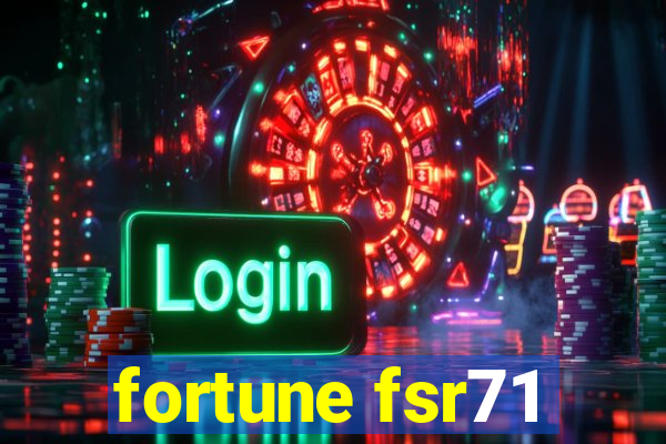 fortune fsr71