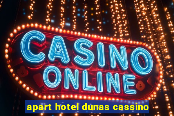 apart hotel dunas cassino