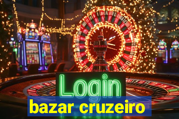 bazar cruzeiro