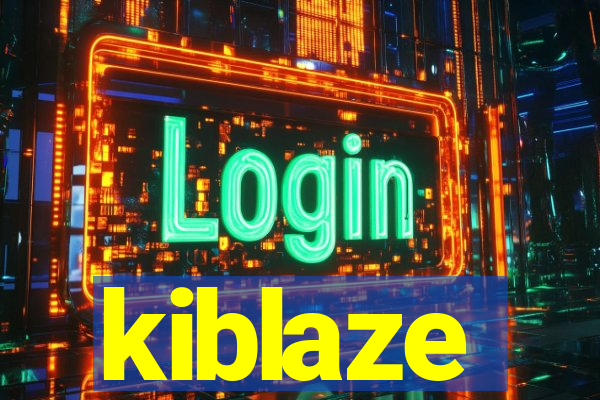 kiblaze