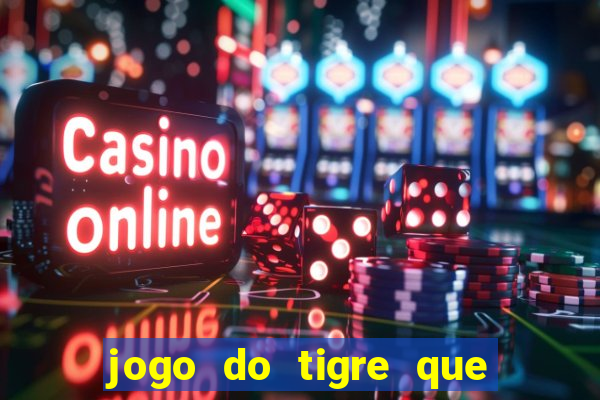 jogo do tigre que ganha b?nus ao se cadastrar