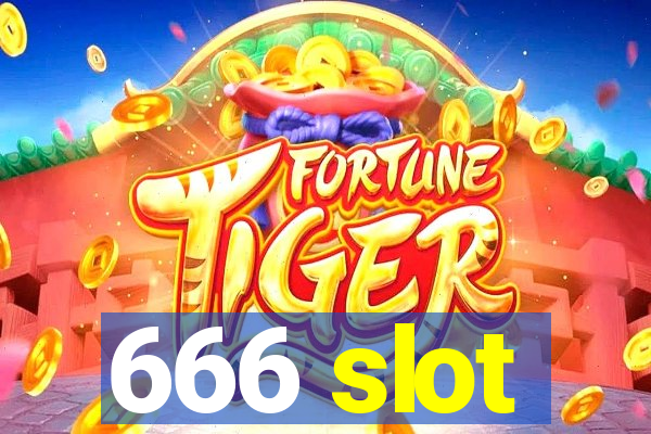 666 slot