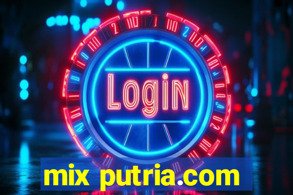 mix putria.com