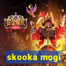 skooka mogi