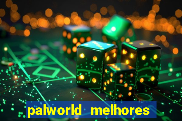 palworld melhores pals para trabalho