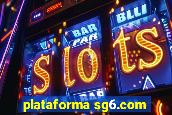 plataforma sg6.com