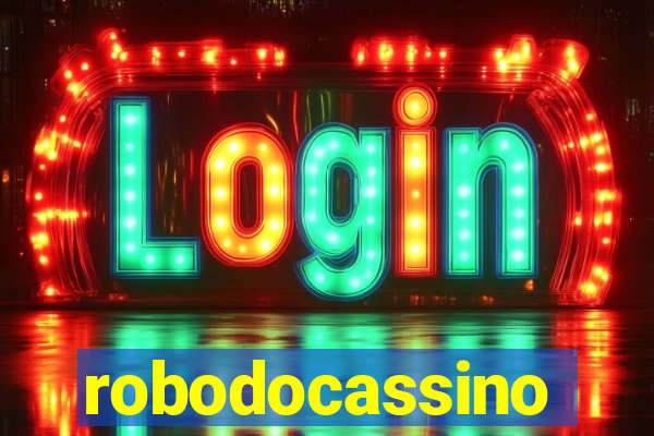 robodocassino