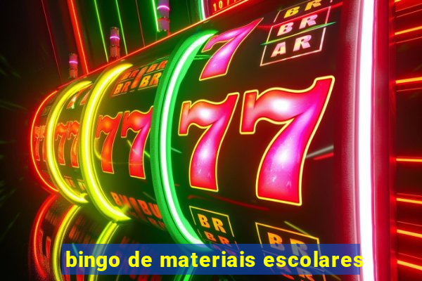 bingo de materiais escolares