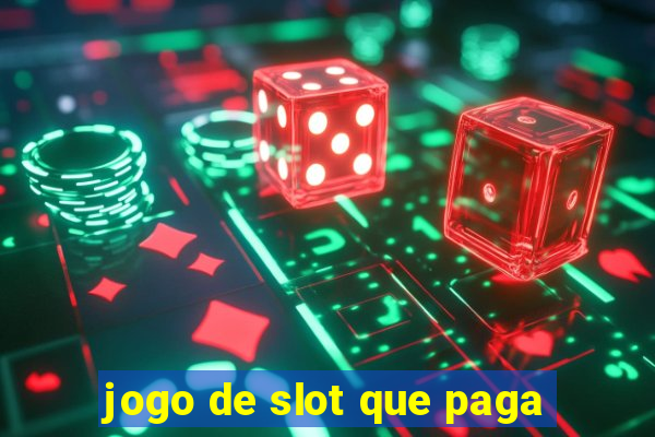 jogo de slot que paga