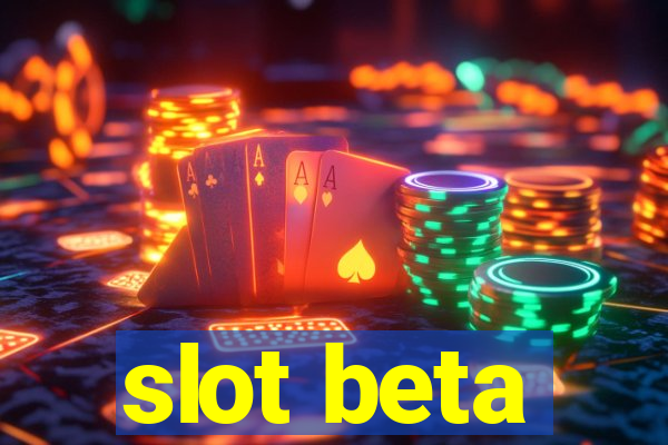 slot beta