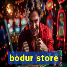 bodur store