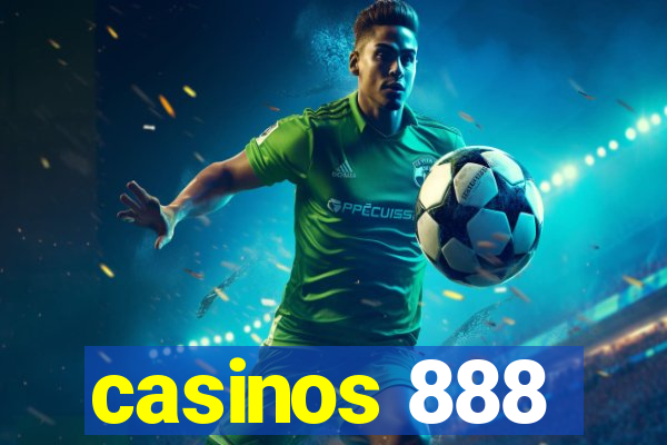 casinos 888