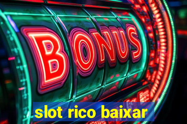 slot rico baixar