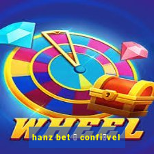 hanz bet 茅 confi谩vel