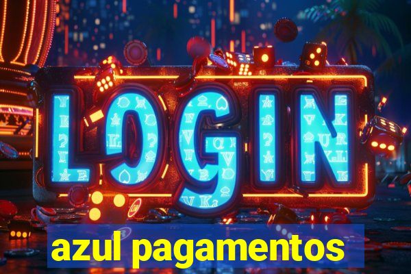 azul pagamentos