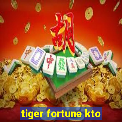 tiger fortune kto