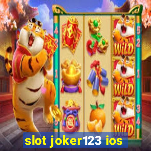 slot joker123 ios