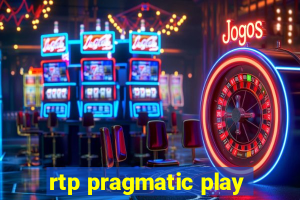 rtp pragmatic play