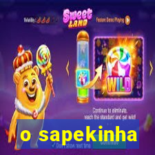 o sapekinha