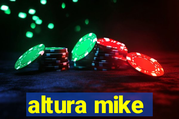 altura mike