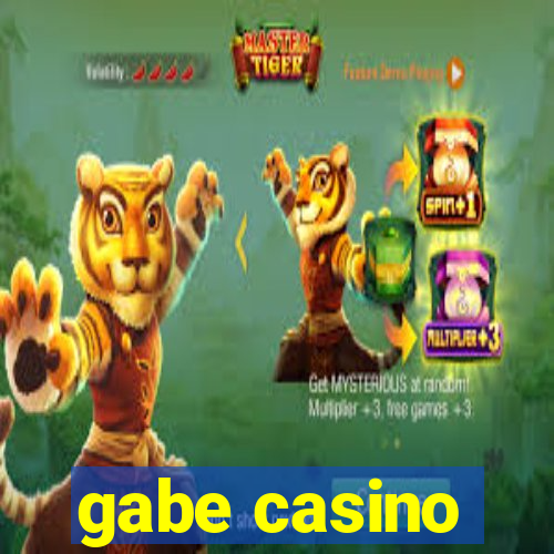 gabe casino