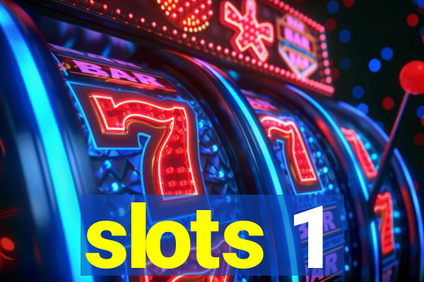 slots 1