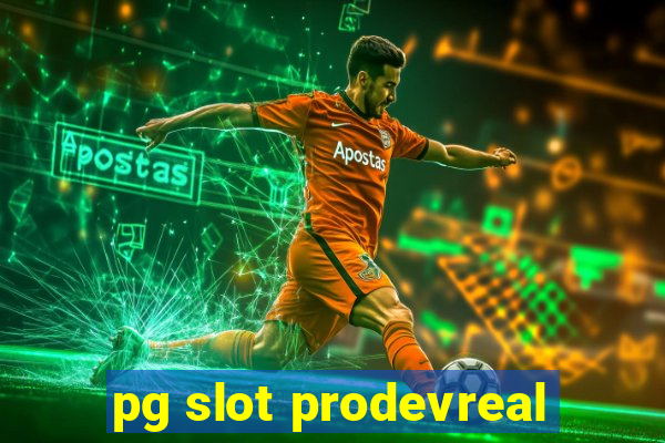 pg slot prodevreal