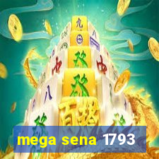 mega sena 1793