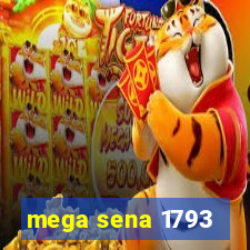 mega sena 1793