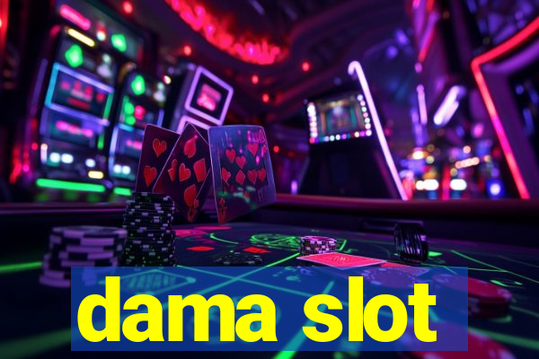 dama slot