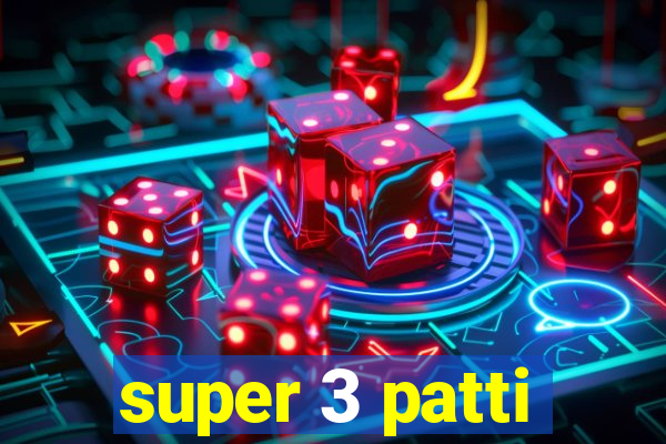 super 3 patti