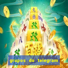 grupos do telegram mais 18