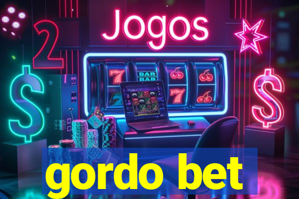 gordo bet