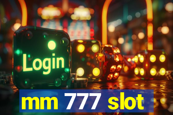 mm 777 slot