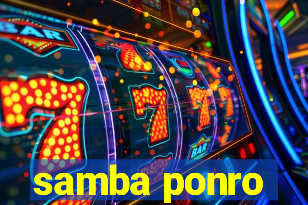 samba ponro