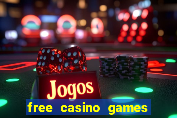 free casino games slots machines