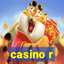 casino r