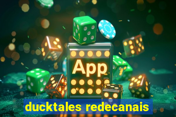 ducktales redecanais