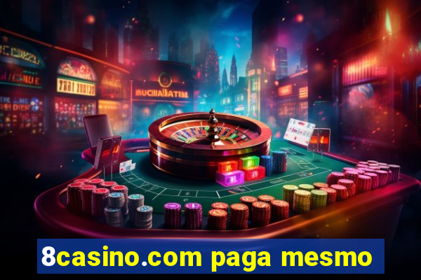 8casino.com paga mesmo