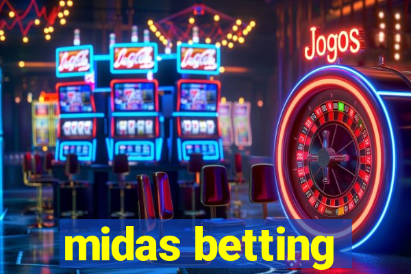 midas betting