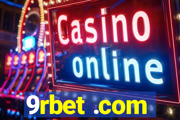 9rbet .com