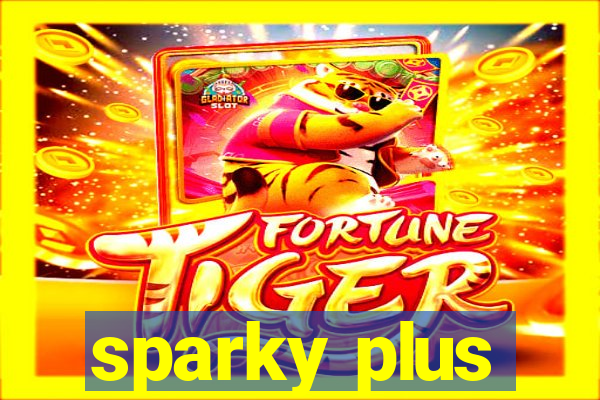 sparky plus